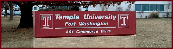 The campus of Temple University in Fort Washington is located in an office park at the corner of Commerce and Virginia Drive in Fort Washington at 401 Commerce Drive.